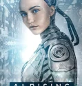 A I Rising (2018)