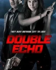 Double Echo (2017)