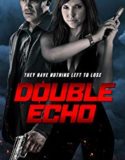 Double Echo (2017)