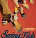 Swing Kids (2018)