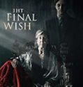 The Final Wish (2018)