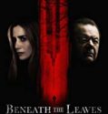 Beneath the Leaves (2019)