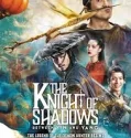 The Knight of Shadows Between Yin and Yang (2019)