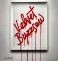 Velvet Buzzsaw (2019)