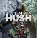 Batman Hush (2019)