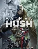 Batman Hush (2019)