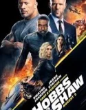 Fast & Furious Presents Hobbs & Shaw (2019)