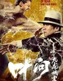 Ip Man and Four Kings (2019)