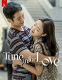 Tune in for Love (2019)