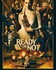Ready or Not (2019)
