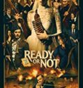 Ready or Not (2019)