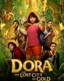 Dora and the Lost City of Gold (2019)