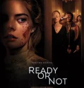 Ready or Not (2019)