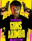 Guns Akimbo (2019)