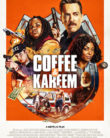 Coffee & Kareem (2020)