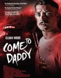 Come to Daddy (2019)