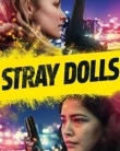 Stray Dolls (2019)
