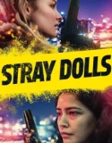 Stray Dolls (2019)