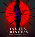 Yakuza Princess (2021)