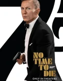 No Time to Die (2021)