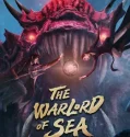 The Warlord of The Sea (2021)