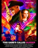 This Games Called Murder (2021)