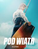 Into the Wind (Pod wiatr) (2022)