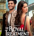 The Royal Treatment (2022)