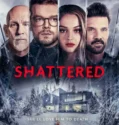 Shattered (2022)