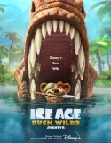 The Ice Age Adventures of Buck Wild (2022)