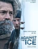 Against the Ice (2022)