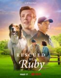 Rescued by Ruby (2022)