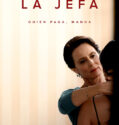 La jefa (2022)￼