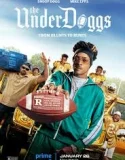 The Underdoggs (2024)