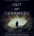 Out of Darkness (2024)