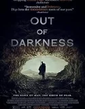 Out of Darkness (2024)