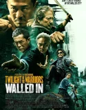 Twilight of the Warriors Walled In (2024)