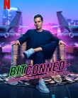 Bitconned (2024)