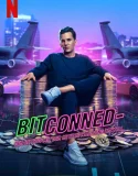 Bitconned (2024)