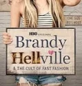 Brandy Hellville & the Cult of Fast Fashion (2024)