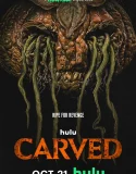 Carved (2024)