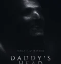 Daddy’s Head (2024)