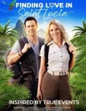 Finding Love in Saint Lucia (2024)