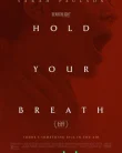 Hold Your Breath (2024)