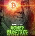 Money Electric The Bitcoin Mystery (2024)
