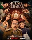 Murder Mubarak (2024)