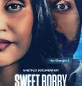 Sweet Bobby My Catfish Nightmare (2024)