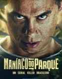 The Park Maniac (2024)