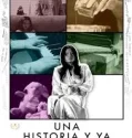 Una historia y ya (2024)