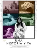 Una historia y ya (2024)